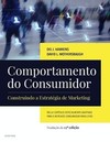 Comportamento do consumidor: construindo a estratégia de marketing