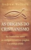 As Origens do Cristianismo