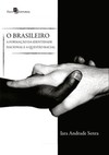 O brasileiro: a formação da identidade nacional e a questão racial