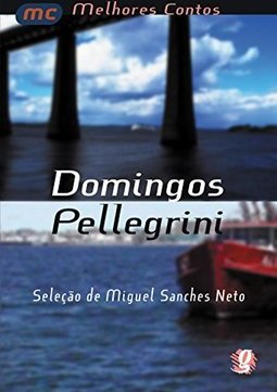 Melhores Contos de Domingos Pellegrini