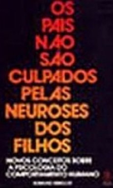Pais Não São Culpados Neuroses Filho