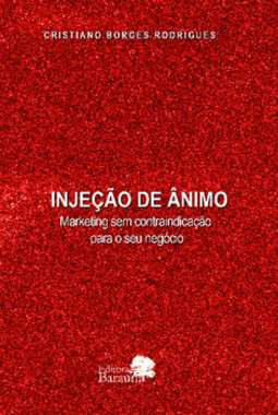 Injeção de ânimo: marketing sem contraindicação para o seu negócio