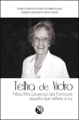 Telha de vidro Nilza Rita Lourenço da Fontoura: aquela que reﬂete a luz