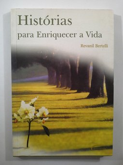 Histórias para Enriquecer a Vida
