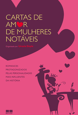 Cartas de amor de mulheres notáveis