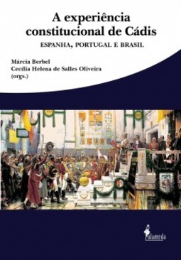 A experiência constitucional de Cádis: Espanha, Portugal e Brasil