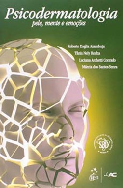 Psicodermatologia: Pele, mente e emoções