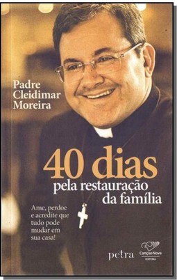 40 Dias Pela Restauracao Da Familia