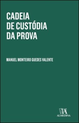 Cadeia de custódia da prova