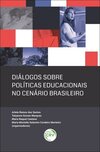 Diálogos sobre políticas educacionais no cenário brasileiro