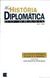 História Diplomática do Brasil, uma (1531 - 1945)