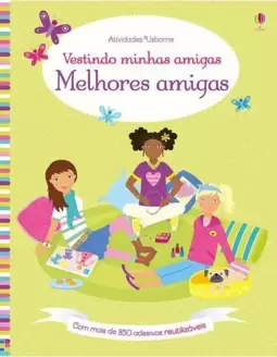 Melhores Amigas: Vestindo Minhas Amigas