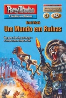 Um Mundo em Ruínas (Perry Rhodan #592)