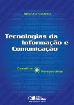 Tecnologias da informação e comunicação: desafios e perspectivas