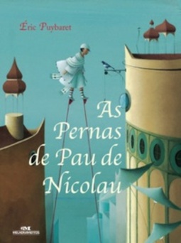 As Pernas de Pau de Nicolau (Arte e Forma)
