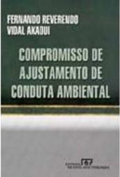 Compromisso de Ajustamento de Conduta Ambiental