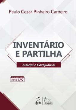 Inventário e partilha: judicial e extrajudicial