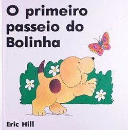 O Primeiro Passeio do Bolinha