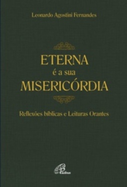 Eterna é a sua Misericórdia