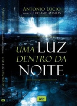 Uma Luz dentro da Noite