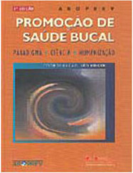 ABOPREV: Promoção de Saúde Bucal: Paradigma, Ciência e Humanização
