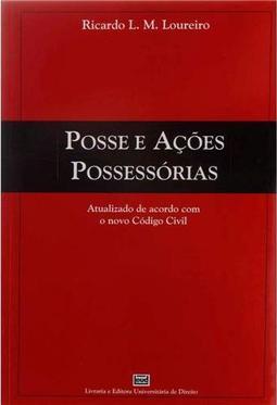 Posse e Ações Possessórias