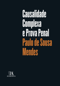 Causalidade complexa e prova penal