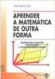 Aprender a Matemática de Outra Forma - IMPORTADO