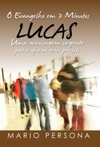 Lucas (O Evangelho em 3 Minutos)