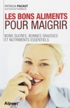 Les bons aliments pour maigrir