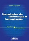 Tecnologias da informação e comunicação: desafios e perspectivas