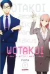Wotakoi: O Amor É Difícil Para Otakus Vol. 1