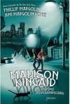 Madison Kincaid e o Mistério das Desaparecidas