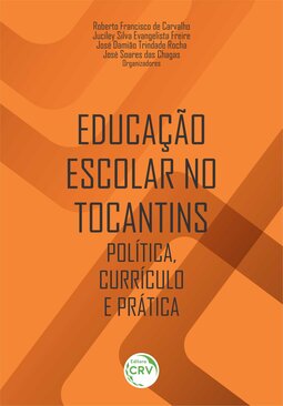 Educação escolar no Tocantins: política, currículo e prática