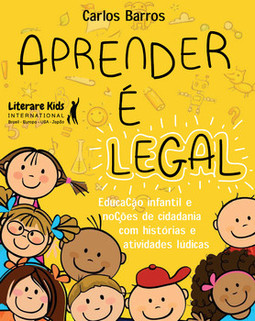 Aprender é legal: educação infantil e noções de cidadania com histórias e atividades lúdicas