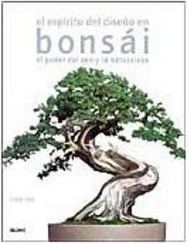 El Espíritu del Dise&ntilde;o en Bonsái: el Poder del  Zen y la Natura