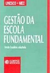Gestão da Escola Fundamental: Versão Brasileira Adaptada