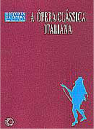 A Ópera Clássica Italiana