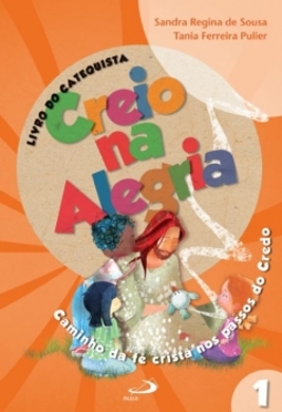 Creio na alegria: livro do catequista