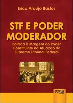 STF e Poder Moderador