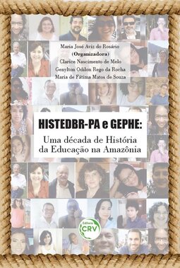 Histedbr-Pa e Gephe: uma década de história da educação na Amazônia
