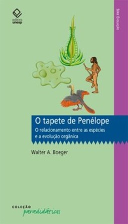 O tapete de penélope: o relacionamento entre as espécies e a evolução orgânica