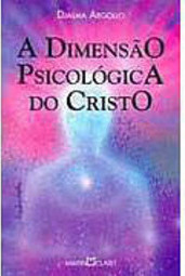A Dimensão Psicológica do Cristo