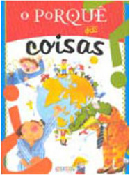 O Porquê das Coisas