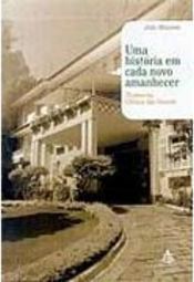 História em Cada Novo Amanhecer, Uma