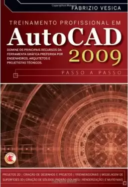 Treinamento Profissional Em Autocad 2009 - Passo A Passo