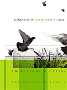 Quando o Evangelho Fala
