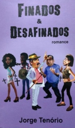 Finados e Desafinados