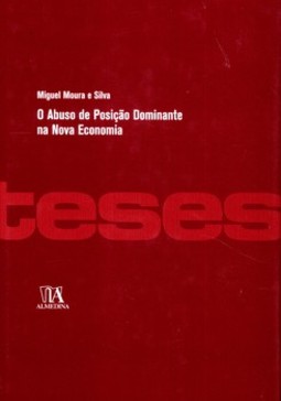 O abuso de posição dominante na nova economia