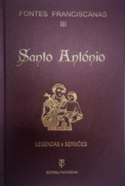 Fontes Franciscanas III - Santo António de Lisboa (Fontes Franciscanas #3)